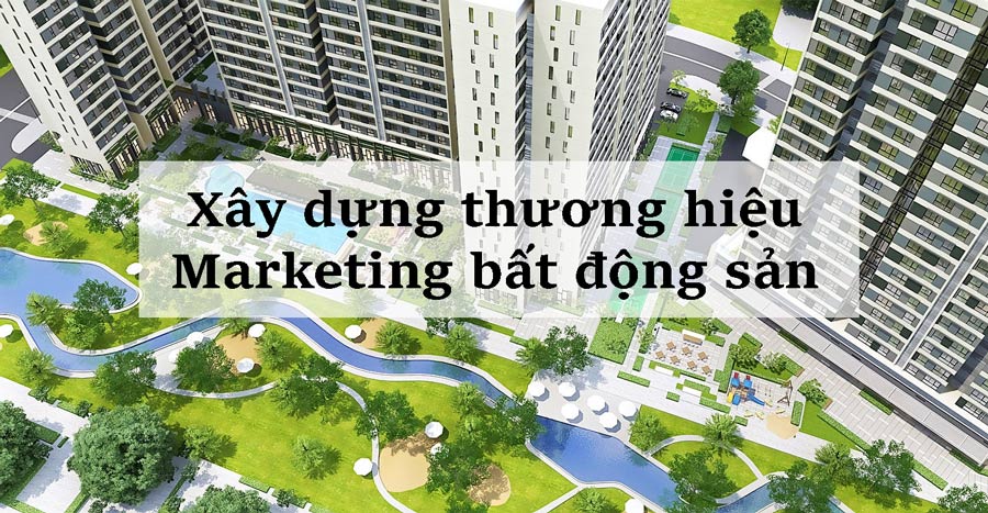 marketing bất động sản